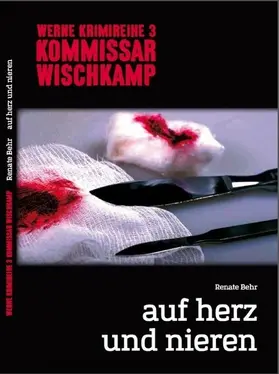 Behr |  Kommissar Wischkamp: Auf Herz und Nieren | eBook | Sack Fachmedien