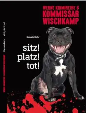Behr |  Werne Krimi 08. Kommissar Wischkamp | Buch |  Sack Fachmedien