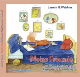 Weidner |  Meine Freunde | Buch |  Sack Fachmedien