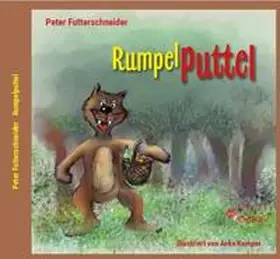 Futterschneider |  Rumpelputtel | Buch |  Sack Fachmedien