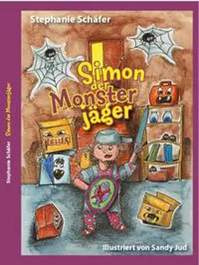 Schäfer |  Simon der Monsterjäger | Buch |  Sack Fachmedien