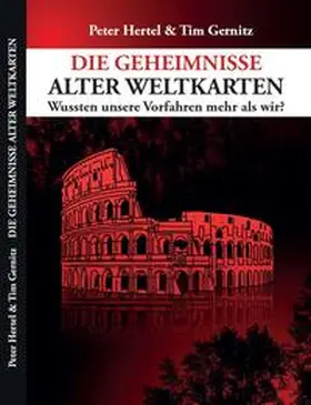 Hertel / Gernitz |  Die Geheimnisse alter Weltkarten | Buch |  Sack Fachmedien