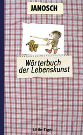 Janosch |  Das Wörterbuch der Lebenskunst | Buch |  Sack Fachmedien