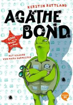 Rottland |  Agathe Bond 01. Cool wie das Wasser im Pool | Buch |  Sack Fachmedien