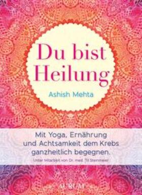 Mehta |  Du bist Heilung | Buch |  Sack Fachmedien