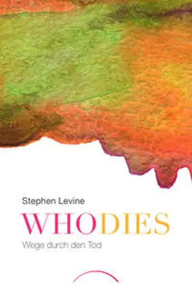 Levine | Who dies | Buch | 978-3-95883-309-8 | sack.de