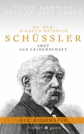Emmrich / Oomen |  Dr. med. Wilhelm Heinrich Schüßler | eBook | Sack Fachmedien