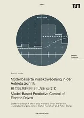 Linder / Kennel / Heldwein |  Modellbasierte Prädiktivregelung in der Antriebstechnik - Dreisprachige Ausgabe | Buch |  Sack Fachmedien