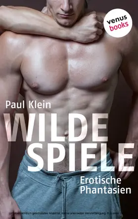 Klein |  Fuck Buddies: Wilde Spiele | eBook | Sack Fachmedien