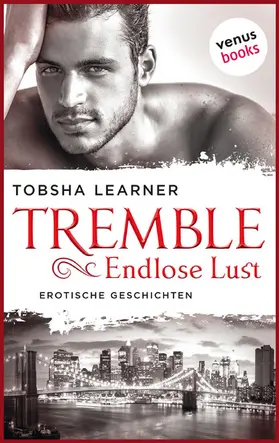 Learner |  Tremble - Endlose Lust | eBook | Sack Fachmedien