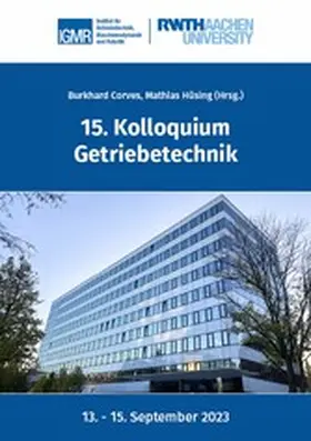 Corves / Hüsing |  15. Kolloquium Getriebetechnik | eBook | Sack Fachmedien