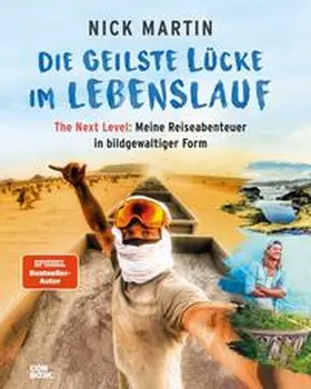 Martin |  Die geilste Lücke im Lebenslauf - The Next Level | Buch |  Sack Fachmedien