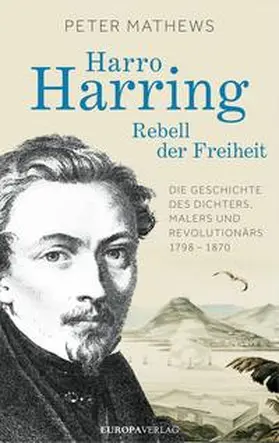 Mathews |  Harro Harring - Rebell der Freiheit | Buch |  Sack Fachmedien