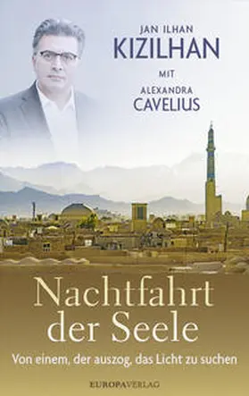 Kizilhan / Cavelius |  Nachtfahrt der Seele | Buch |  Sack Fachmedien