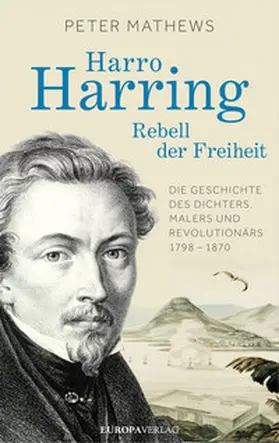 Mathews |  Harro Harring - Rebell der Freiheit | eBook | Sack Fachmedien