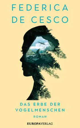 de Cesco | Das Erbe der Vogelmenschen | Buch | 978-3-95890-192-6 | sack.de