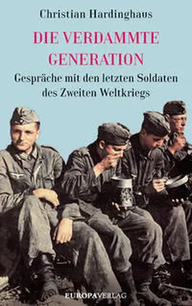Hardinghaus |  Die verdammte Generation | Buch |  Sack Fachmedien