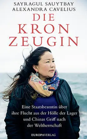 Sauytbay / Cavelius |  Die Kronzeugin | Buch |  Sack Fachmedien