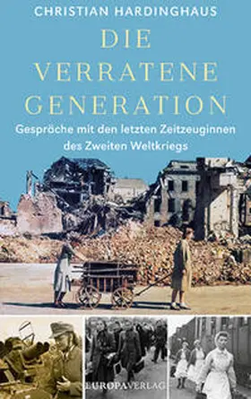 Hardinghaus | Die verratene Generation | Buch | 978-3-95890-332-6 | www2.sack.de