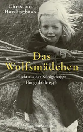 Hardinghaus |  Das Wolfsmädchen | Buch |  Sack Fachmedien