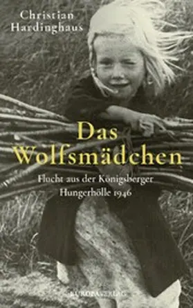 Hardinghaus |  Das Wolfsmädchen | eBook | Sack Fachmedien