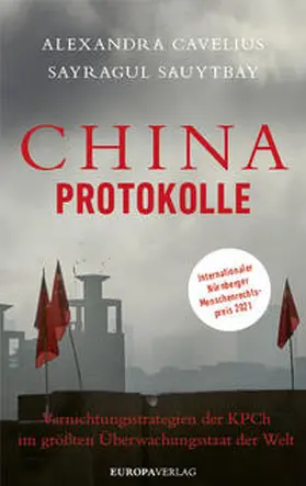 Cavelius / Sauytbay |  China-Protokolle | Buch |  Sack Fachmedien
