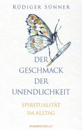 Sünner |  Der Geschmack der Unendlichkeit | Buch |  Sack Fachmedien