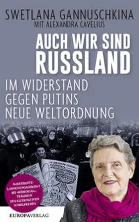Gannuschkina / Cavelius / Gannuškina |  Auch wir sind Russland | Buch |  Sack Fachmedien
