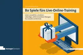 Schilling |  80 Spiele fürs Live-Online-Training | Buch |  Sack Fachmedien