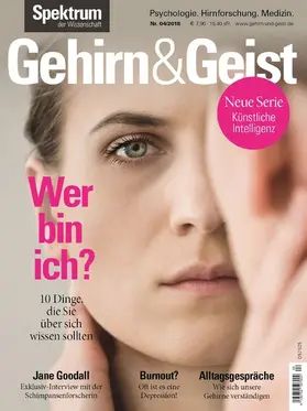  Gehirn&Geist 4/2018 Wer bin Ich? | eBook | Sack Fachmedien
