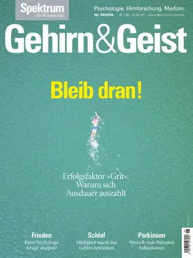  Gehirn&Geist 6/2018 Bleib dran! | eBook | Sack Fachmedien