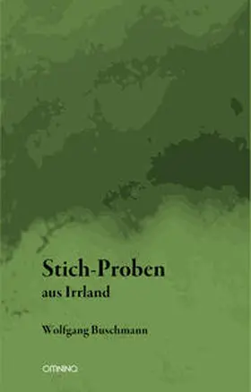 Buschmann |  Stich-Proben aus Irrland | Buch |  Sack Fachmedien