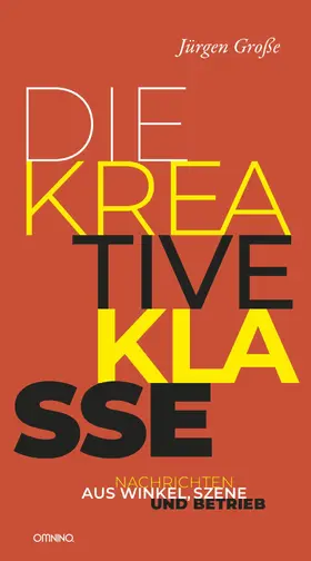 Große |  Die kreative Klasse | eBook | Sack Fachmedien