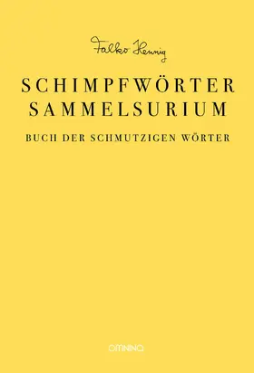 Hennig |  Das Schimpfwörter-Sammelsurium | eBook | Sack Fachmedien