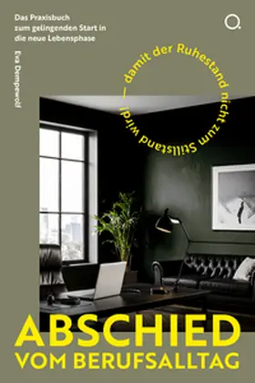 Dempewolf |  Abschied vom Berufsalltag | Buch |  Sack Fachmedien