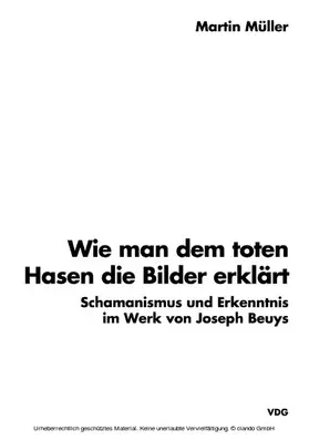 Müller |  Wie man dem toten Hasen die Bilder erklärt | eBook | Sack Fachmedien