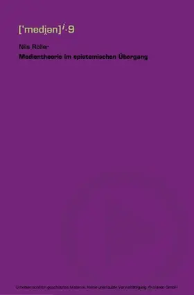 Röller |  Medientheorie im epistemischen Übergang | eBook | Sack Fachmedien