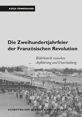 Tönnesmann / Held |  Die Zweihundertjahrfeier der Französischen Revolution | eBook | Sack Fachmedien