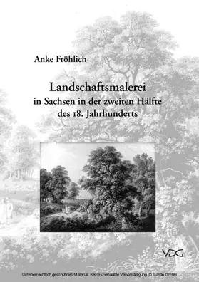 Fröhlich |  Landschaftsmalerei in Sachsen in der zweiten Hälfte des 18. Jahrhunderts | eBook | Sack Fachmedien