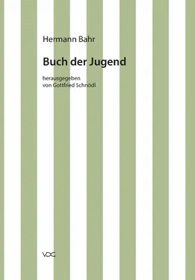 Bahr / Pias |  Hermann Bahr / Buch der Jugend | eBook | Sack Fachmedien