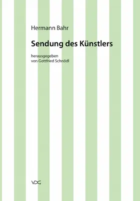 Bahr / Schnödl |  Hermann Bahr / Sendung des Künstlers | eBook | Sack Fachmedien