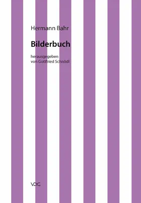 Bahr / Schnödl |  Hermann Bahr / Bilderbuch | eBook | Sack Fachmedien