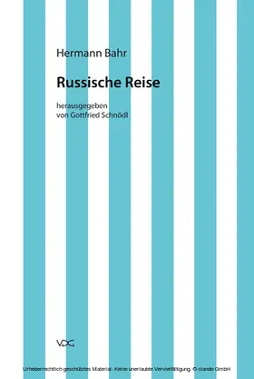 Bahr / Schnödl |  Hermann Bahr / Russische Reise | eBook | Sack Fachmedien