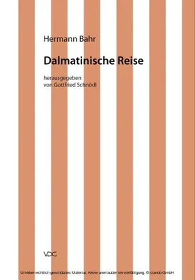 Bahr |  Hermann Bahr / Dalmatinische Reise | eBook | Sack Fachmedien