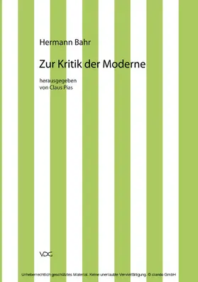 Bahr / Pias |  Hermann Bahr / Zur Kritik der Moderne | eBook | Sack Fachmedien