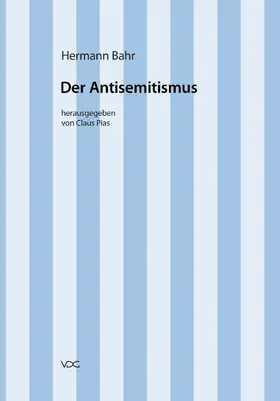 Bahr / Pias |  Hermann Bahr / Der Antisemitismus | eBook | Sack Fachmedien