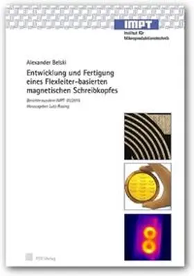 Belski |  Entwicklung und Fertigung eines Flexleiter-basierten magnetischen Schreibkopfes | Buch |  Sack Fachmedien