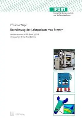 Wager |  Berechnung der Lebensdauer von Pressen | Buch |  Sack Fachmedien