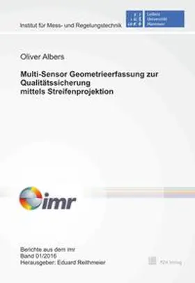 Albers |  Multi-Sensor Geometrieerfassung zur Qualitätssicherung mittels Streifenprojektion | Buch |  Sack Fachmedien