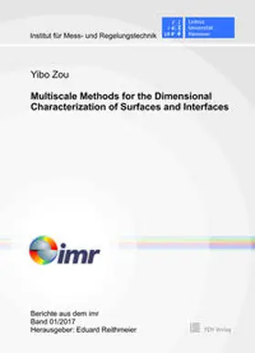 Zou |  Multiscale Methods for the Dimensional Characterization of Surfaces and Interfaces | Buch |  Sack Fachmedien